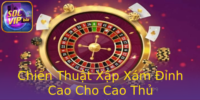 Chiến Thuật Xập Xám Đỉnh Cao Cho Cao Thủ Chiến Thuật Xập Xám Đỉnh Cao Cho Cao Thủ