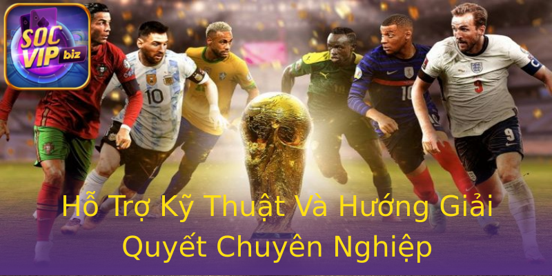 Hỗ Trợ Kỹ Thuật Và Hướng Giải Quyết Chuyên Nghiệp Hỗ Trợ Kỹ Thuật Và Hướng Giải Quyết Chuyên Nghiệp