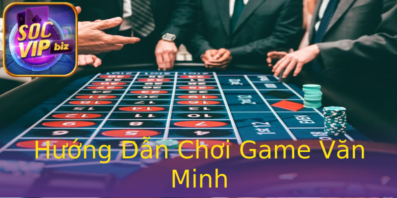 Hướng Dẫn Chơi Game Văn Minh Hướng Dẫn Chơi Game Văn Minh