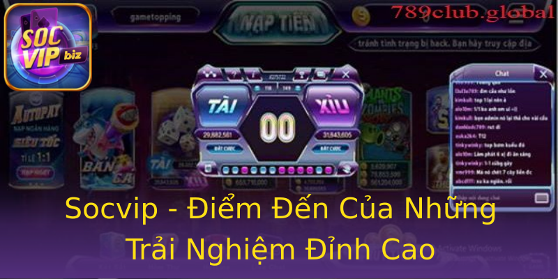 Socvip - Điểm Đến Của Những Trải Nghiệm Đỉnh Cao Socvip - Điểm Đến Của Những Trải Nghiệm Đỉnh Cao